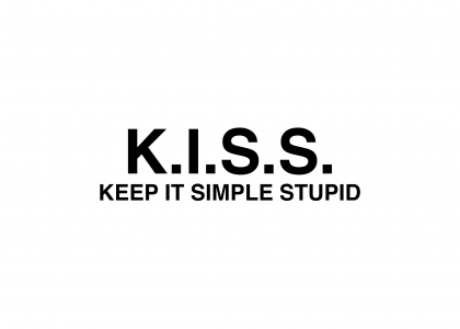 Keep It Simple, Stupid